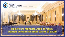 Kala Putra Mahkota Arab Tertawa Dengar Jemaah RI Ingin Wafat di Saudi